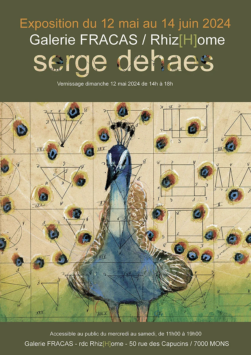 Serge Dehaes - Expo - Exposition dessins & peintures - Galerie FRACAS / Rhiz[H]ome